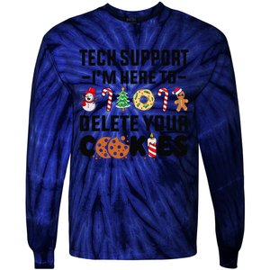 Christmas Tech Support Here To Delete Your Cookies Xmas Cool Tie-Dye Long Sleeve Shirt