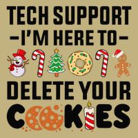 Christmas Tech Support Here To Delete Your Cookies Xmas Cool Button