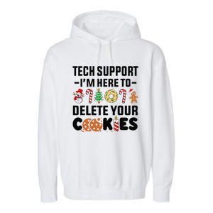 Christmas Tech Support Here To Delete Your Cookies Xmas Cool Garment-Dyed Fleece Hoodie