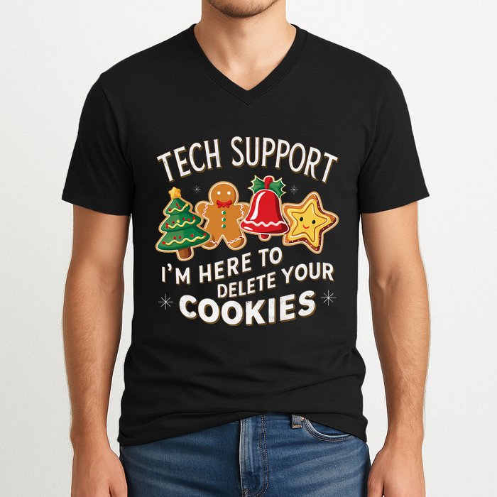 Christmas Tech Support IM Here To Delete Your Cookies V-Neck T-Shirt