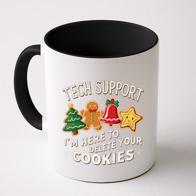 Christmas Tech Support IM Here To Delete Your Cookies Coffee Mug