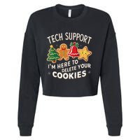 Christmas Tech Support IM Here To Delete Your Cookies Cropped Pullover Crew