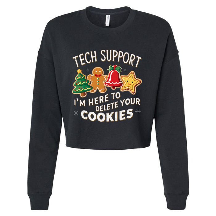 Christmas Tech Support IM Here To Delete Your Cookies Cropped Pullover Crew