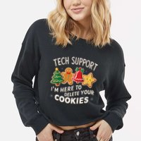 Christmas Tech Support IM Here To Delete Your Cookies Cropped Pullover Crew
