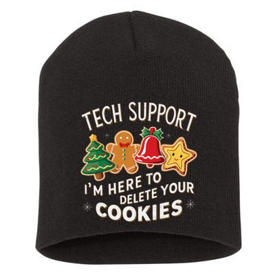 Christmas Tech Support IM Here To Delete Your Cookies Short Acrylic Beanie