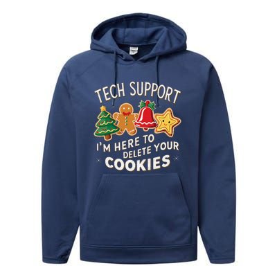 Christmas Tech Support IM Here To Delete Your Cookies Performance Fleece Hoodie