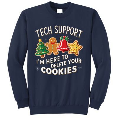 Christmas Tech Support IM Here To Delete Your Cookies Sweatshirt