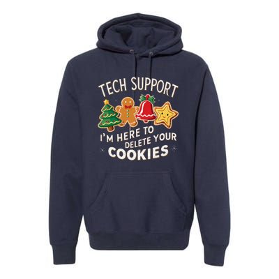 Christmas Tech Support IM Here To Delete Your Cookies Premium Hoodie