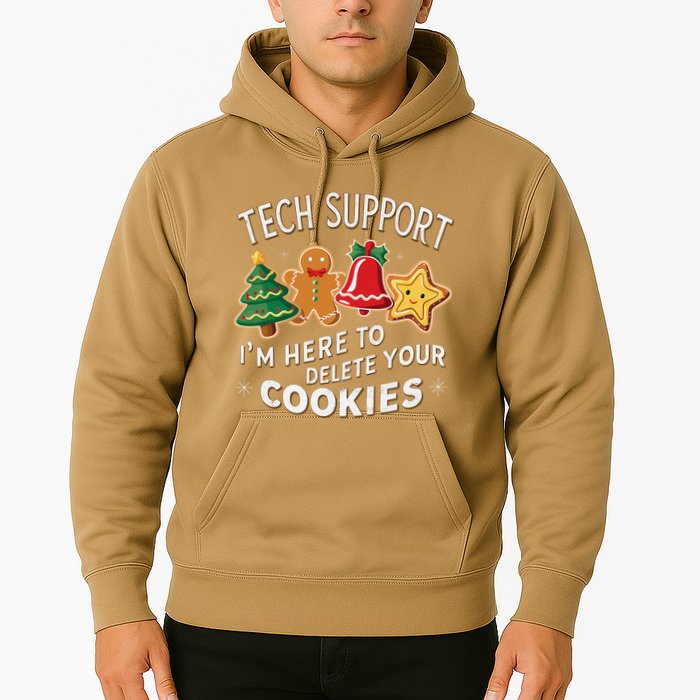 Christmas Tech Support IM Here To Delete Your Cookies Hoodie