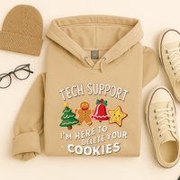 Christmas Tech Support IM Here To Delete Your Cookies Hoodie