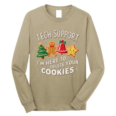 Christmas Tech Support IM Here To Delete Your Cookies Long Sleeve Shirt