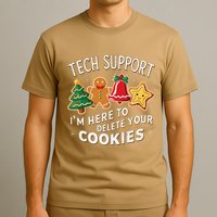 Christmas Tech Support IM Here To Delete Your Cookies T-Shirt