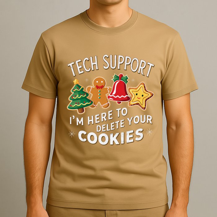 Christmas Tech Support IM Here To Delete Your Cookies T-Shirt
