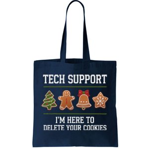 Christmas Tech Support Here To Delete Cookies Xmas Tote Bag