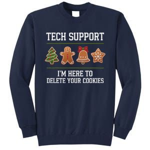 Christmas Tech Support Here To Delete Cookies Xmas Tall Sweatshirt