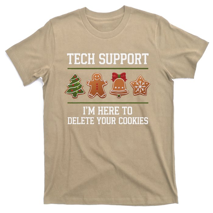 Christmas Tech Support Here To Delete Cookies Xmas T-Shirt