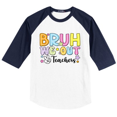 Cute Teacher Summer Bruh We Out Teachers End Of School Year Gift Baseball Sleeve Shirt