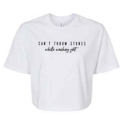 Cant Throw Stone While Washing Feet Christian Bella+Canvas Jersey Crop Tee