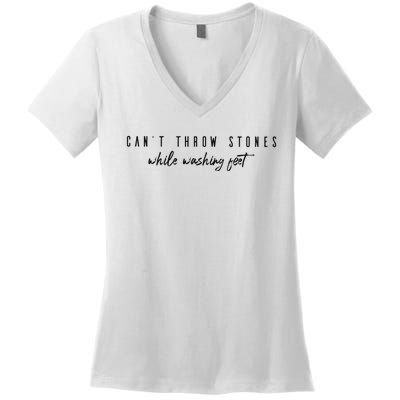 Cant Throw Stone While Washing Feet Christian Women's V-Neck T-Shirt