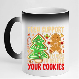 Christmas Tech Support Here To Delete Cookies Xmas 11oz Black Color Changing Mug