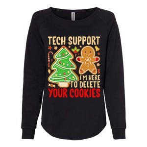 Christmas Tech Support Here To Delete Cookies Xmas Womens California Wash Sweatshirt