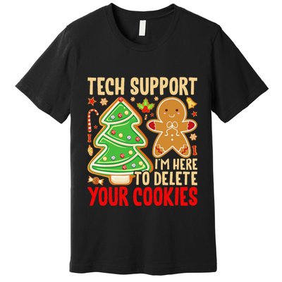 Christmas Tech Support Here To Delete Cookies Xmas Premium T-Shirt