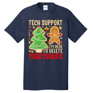 Christmas Tech Support Here To Delete Cookies Xmas Tall T-Shirt