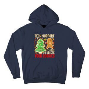 Christmas Tech Support Here To Delete Cookies Xmas Tall Hoodie