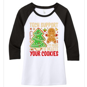 Christmas Tech Support Here To Delete Cookies Xmas Women's Tri-Blend 3/4-Sleeve Raglan Shirt