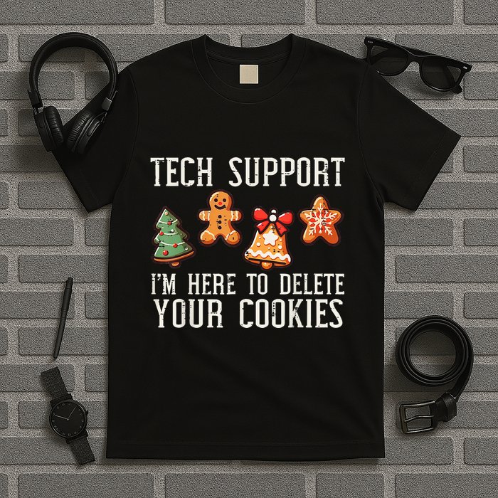 Christmas Tech Support Here To Delete Cookies Xmas T-Shirt
