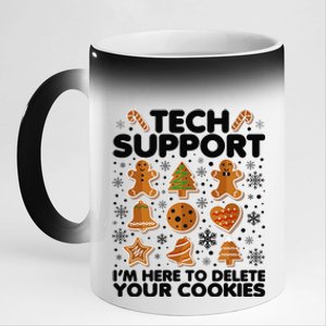 Christmas Tech Support Here To Delete Your Cookies Xmas Cool 11oz Black Color Changing Mug