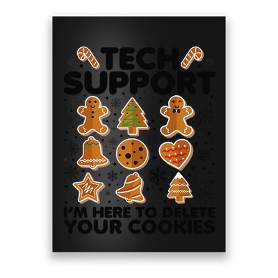 Christmas Tech Support Here To Delete Your Cookies Xmas Cool Poster