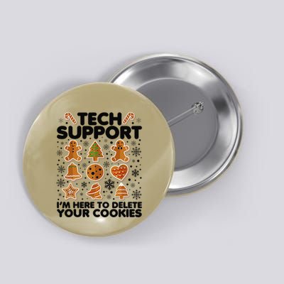 Christmas Tech Support Here To Delete Your Cookies Xmas Cool Button