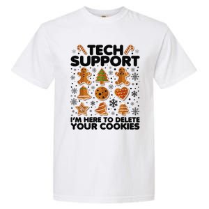 Christmas Tech Support Here To Delete Your Cookies Xmas Cool Garment-Dyed Heavyweight T-Shirt