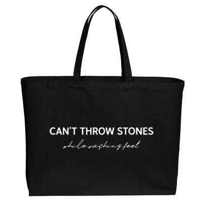 Cant Throw Stones While Washing Feet Cotton Canvas Jumbo Tote