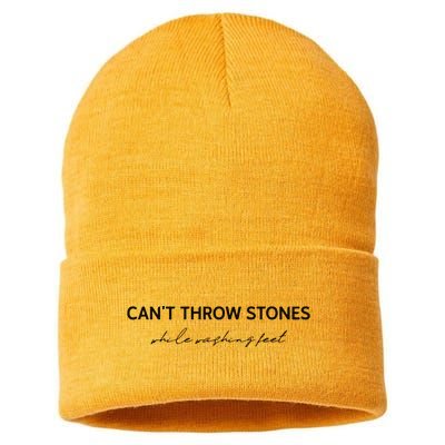 Cant Throw Stones While Washing Feet Sustainable Knit Beanie