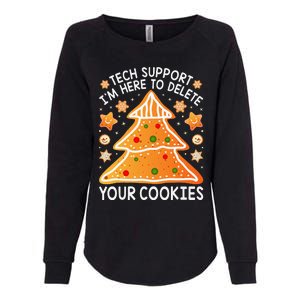 Christmas Tech Support Here To Delete Cookies Xmas Womens California Wash Sweatshirt