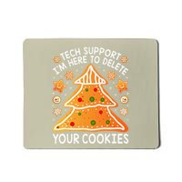 Christmas Tech Support Here To Delete Cookies Xmas Mousepad