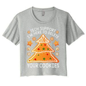 Christmas Tech Support Here To Delete Cookies Xmas Women's Crop Top Tee