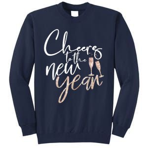 Cheers To The New Year 2025 Champagne New Years Eve Party Tall Sweatshirt