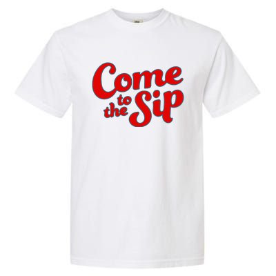 Come To The Sip Red Garment-Dyed Heavyweight T-Shirt