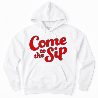 Come To The Sip Red Hoodie