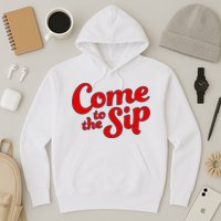 Come To The Sip Red Hoodie