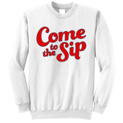 Come To The Sip Red Sweatshirt