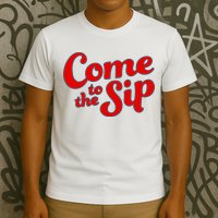 Come To The Sip Red T-Shirt