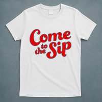 Come To The Sip Red T-Shirt