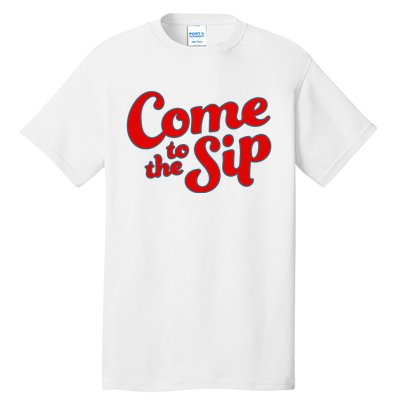 Come To The Sip Red Tall T-Shirt