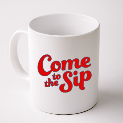 Come To The Sip Red Mug