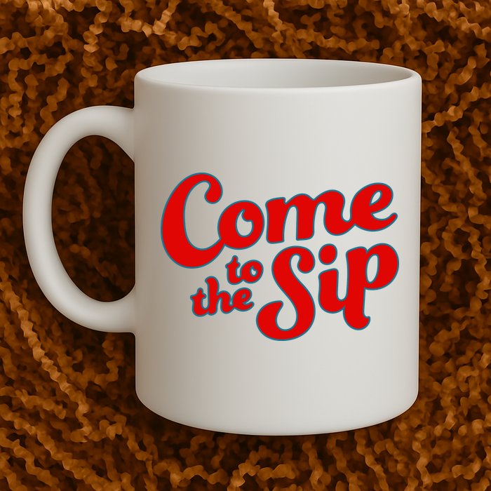 Come To The Sip Red Mug