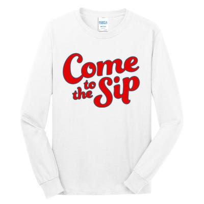 Come To The Sip Red Tall Long Sleeve T-Shirt